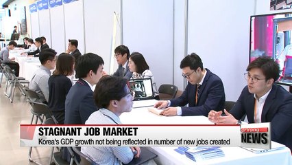 Korea's GDP growth not being reflected in number of new jobs created
