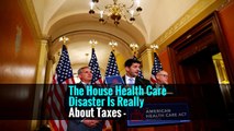 That’s why tax-focused supporters of the American Health Care Act should be wary: It is not only flawed as a health care bill.
