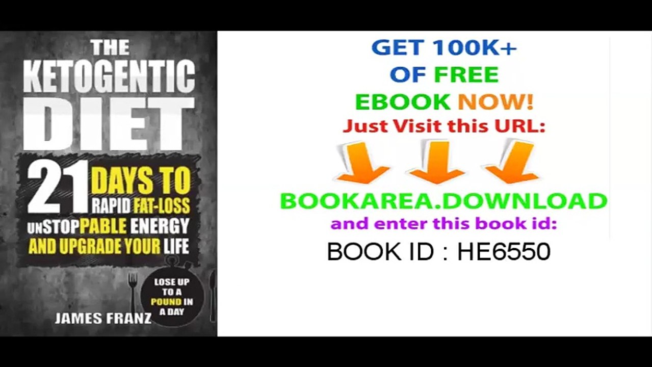 Ketogenic Diet_ 21 Days To Rapid Fat Loss, Unstoppable Energy And Upgrade Your L