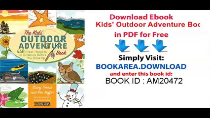 Kids- Outdoor Adventure Book_ 448 Great Things to Do in Nature Before You Grow Up