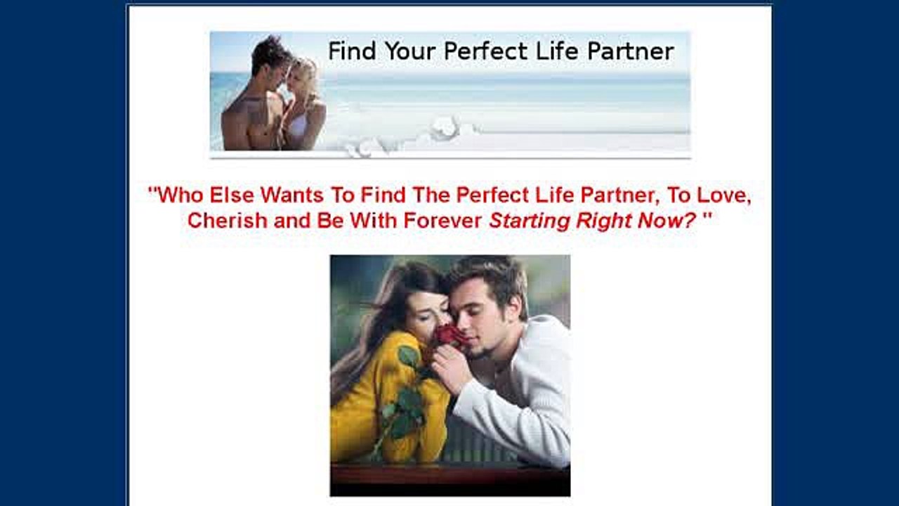 Find Your Perfect Life Partner.