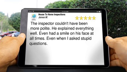 House To Home Inspections Pewaukee Excellent Five Star Review by James M