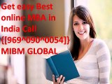 Get easy Best online MBA in India Call {[969^090^0054]} MIBM GLOBAL