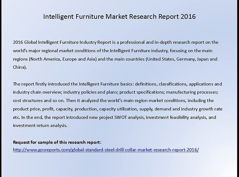 Gosreports Global Market Research Report：Intelligent Furniture Market Research Report 2016