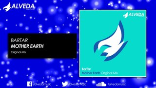 BarTar - Mother Earth (Original Mix)