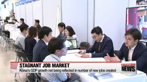 Korea's GDP growth not being reflected in number of new jobs created