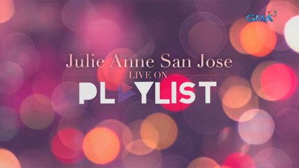 Julie Anne San Jose, soon on Playlist LIVE
