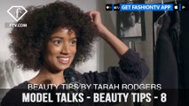 Model talks F/W 17-18 - Beauty tips - 8 | FTV.com