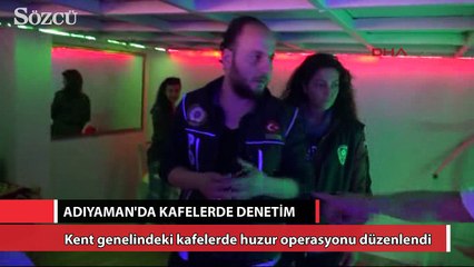 Adıyaman'da kafelerde denetim