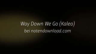 Noten bei notendownload - Way Down We Go (Kaleo)