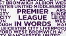 EPL in Words - Week 36 review