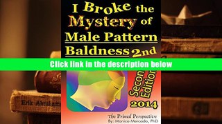 [PDF]  I Broke the Mystery of Male Pattern Baldness Monico Mercado PHD Pre Order