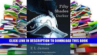 [Epub] Full Download Fifty Shades Darker Read Popular