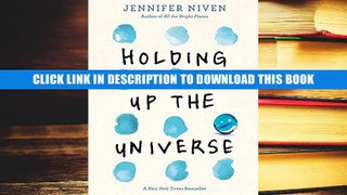 [PDF] Full Download Holding Up the Universe Ebook Popular