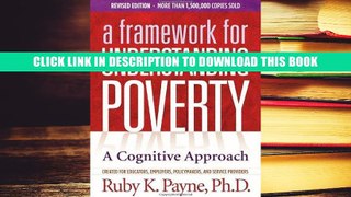 [Epub] Full Download A Framework for Understanding Poverty; A Cognitive Approach Ebook Popular