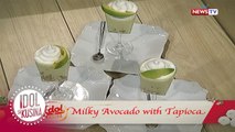 Idol sa Kusina: Milky Avocado with Tapioca