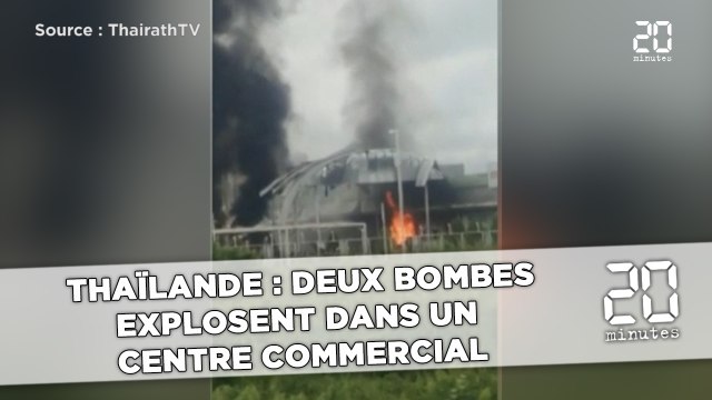 Thaïlande: Deux bombes explosent dans un centre commercial