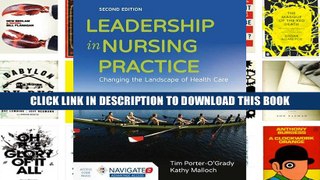 [Epub] Full Download Leadership In Nursing Practice: Changing the Landscape of Health Care Ebook