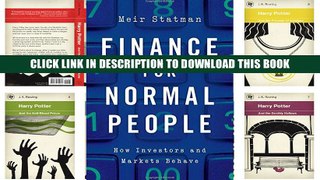 [PDF] Full Download Finance for Normal People: How Investors and Markets Behave Read Popular