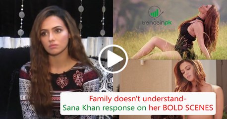 Family doesn't understand- Sana Khan on her BOLD SCENES