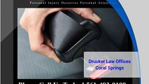 Coral Springs Personal Injury Lawyer FL - Drucker Law Offices (954) 755-2120