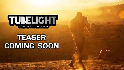 Tubelight | Official Teaser | Salman Khan | Kabir Khan
