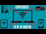Compartir el internet de tu PC con otros dispositivos Convierte tu PC en router
