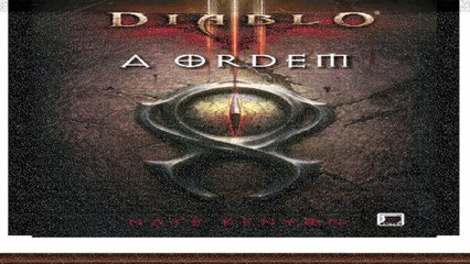 Diablo III - ⦗ Livro A Ordem ⦘     002    (✨ LEGENDADO EM PORTUGUÊS ✨ )