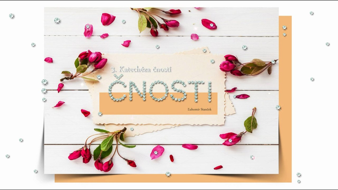 Čnosti 3b. ✿ Katechéza čností