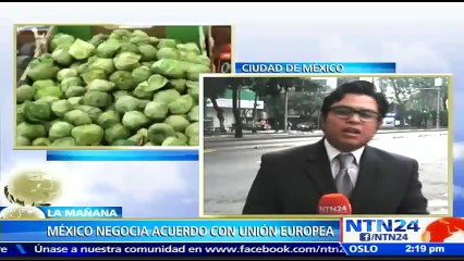 México y la Unión Europea esperan renovar acuerdo comercial antes de que acabe el año 2017