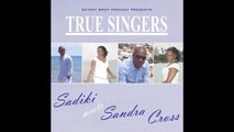 Sadiki - In Your Arms (True Singers - Sadiki meets Sandra Cross) Skinny Bwoy Records