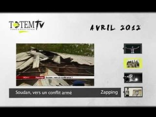 Le Zapping Totem TV (Avril 2012)