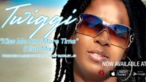 Twiggi - Kiss Me One More Time (Club Mix) Skinny Bwoy Records