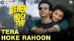 Tera Hoke Rahoon Song Full HD Video Behen Hogi Teri 2017 - Arijit Singh - Rajkummar Rao & Shruti Haasan - KAG for JAM8