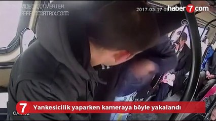 Yankesicilik yaparken kameraya böyle yakalandı