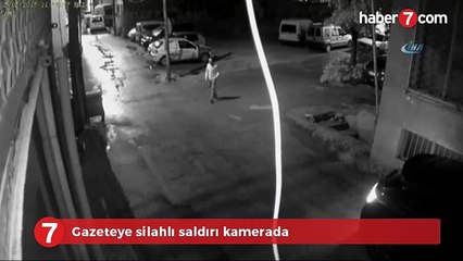 Gazeteye silahlı saldırı kamerada