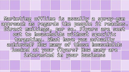 Online Internet Marketing Compared to Offline Marketing
