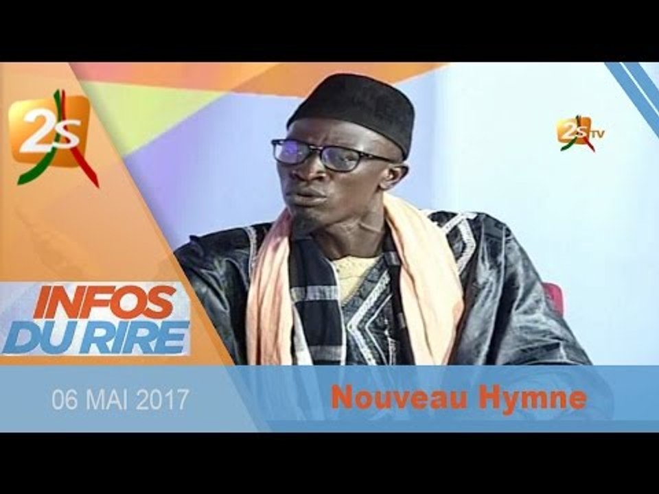"NOUVEAU HYMNE DU SÉNÉGAL" DANS INFO DU RIRE