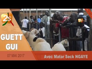 GUETH GUI DU  DIMANCHE 07 MAI 2017