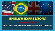 NÃO PRECISA RESPONDER SE VOCÊ NÃO QUISER em Inglês | Português HD