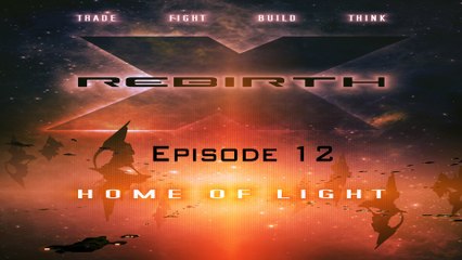 [vf] X Rebirth: #12 - v4.1 Astuces Gestion de la flotte, création d'escadrons et escortes