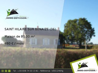 Maison 80.00m2 A louer sur Saint hilaire sur benaize - 480 Euros/mois