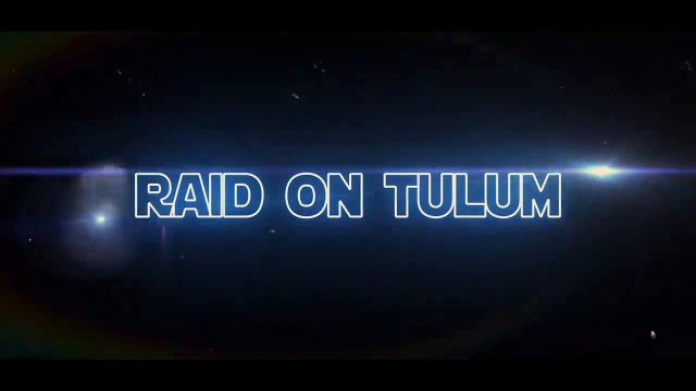 Raid on Tulum (Star Wars Spoof)