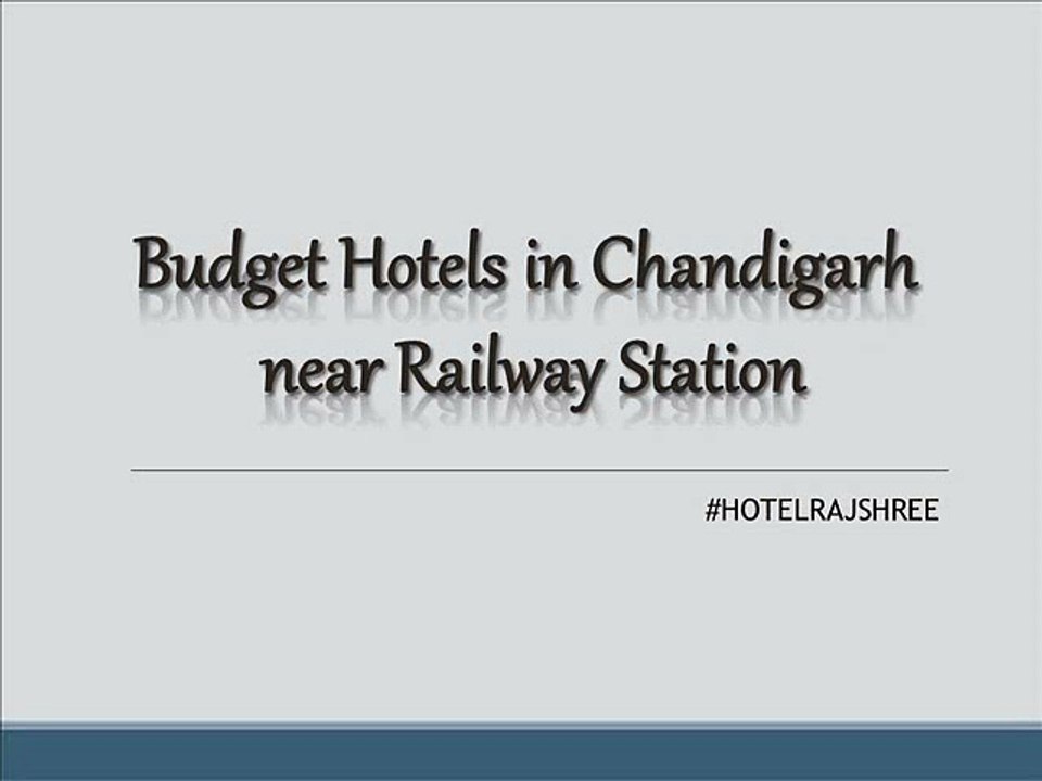Book Budget Hotels near Railway Station Chandigarh
