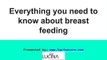 Everything you need to know about breast feeding