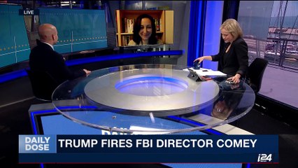 DAILY DOSE | Trump fires FBI Director Comey | Wednesday, May 10th 2017