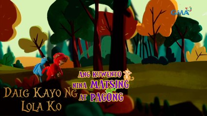 Daig Kayo Ng Lola Ko Teaser Ep.3: Ang kuwento nina Matsing at Pagong