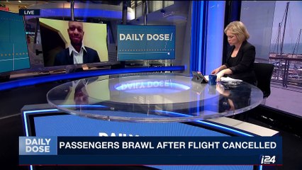DAILY DOSE | Passengers brawl after flight cancelled | Wednesday, May 10th 2017