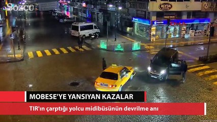 TIR'ın çarptığı yolcu midibüsünün devrilme anı