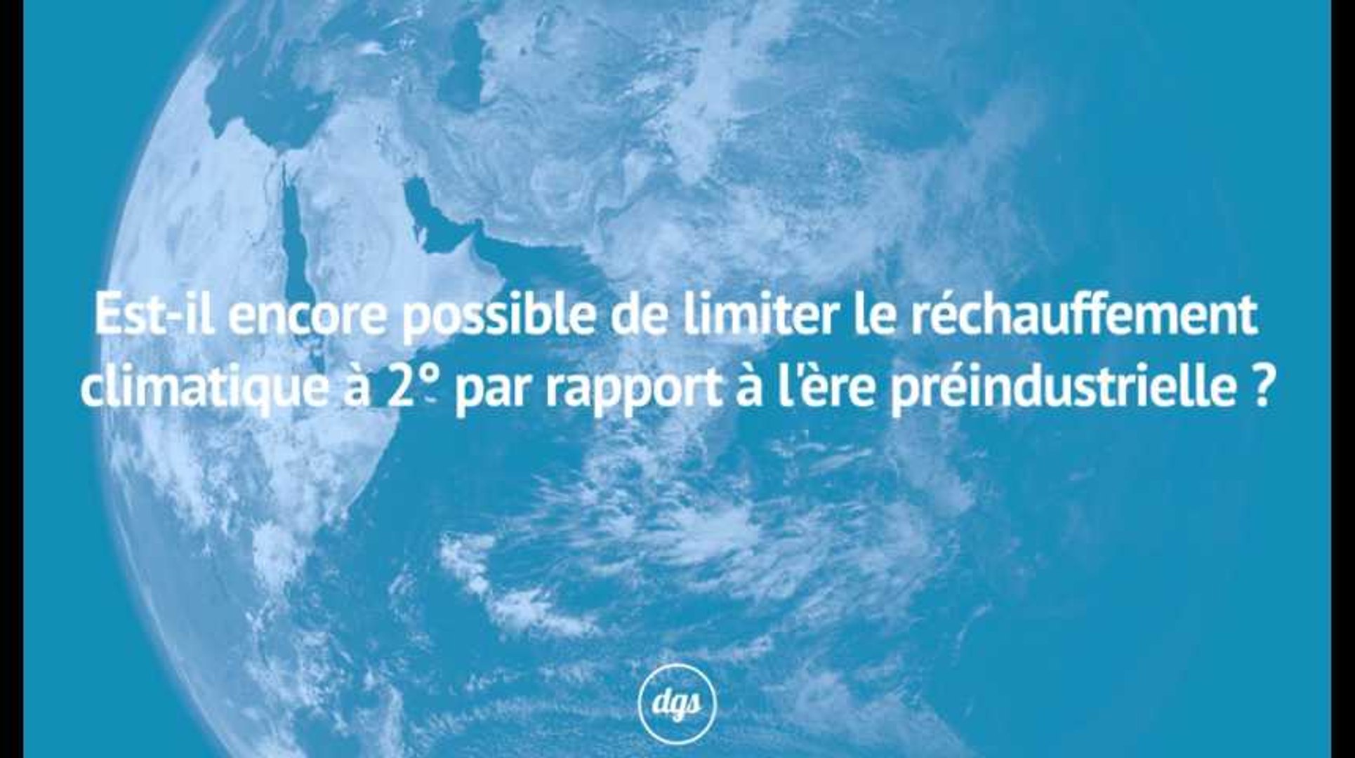 Est Il Encore Possible De Limiter Le Rechauffement Climatique Video Dailymotion